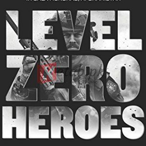 Level Zero Heroes: The Story of U.S. Marine Special Operations in Bala Murghab, Afghanistan By Michael Golembesky, John R. Bruning (paperback) Biography Book