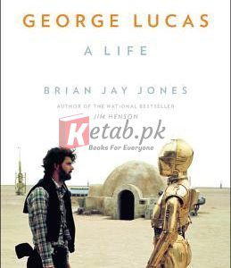 George Lucas: A Life By Brian Jay Jones (paperback) Fiction Book