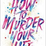 How to Murder Your Life: A Memoir By Cat Marnell (paperback) Biography Novel