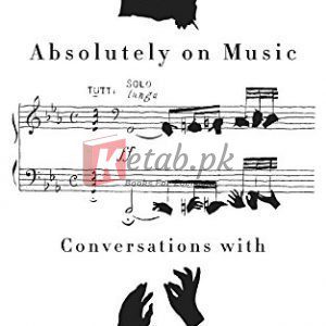 Absolutely on Music: Conversations (Vintage International) By Haruki Murakami, Seiji Ozawa (paperback) Arts Book