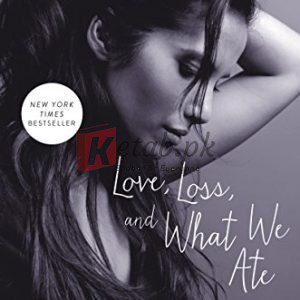 Love, Loss, and What We Ate: A Memoir By Lakshmi, Padma (paperback) Biography Book