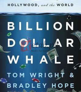 Billion Dollar Whale By Tom Wright, Bradley Hope (paperback) Society Book