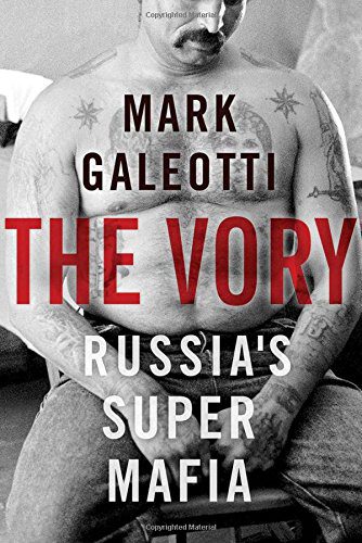 The Vory: Russia's Super Mafia By Mark Galeotti (paperback) Biography Book