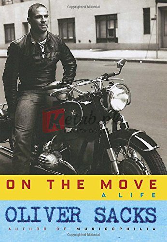 On the Move: A Life By Oliver Sacks (paperback) Medicine Book