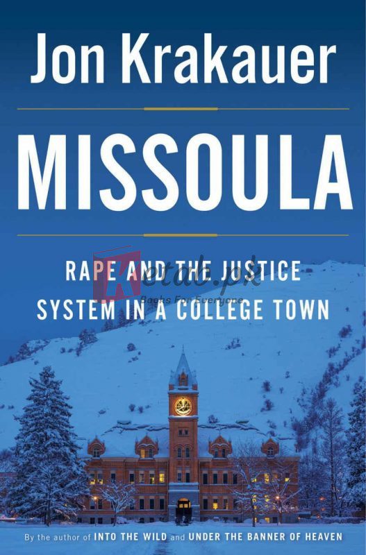 Missoula: Rape and the Justice System in a College Town By Krakauer, Jon (paperback) Biography Book