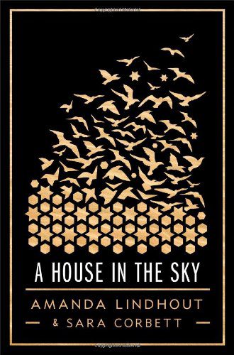 A House in the Sky: A Memoir By Amanda Lindhout, Sara Corbett (paperback) Travel Book