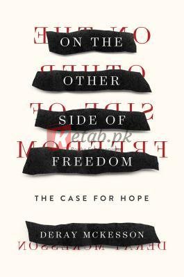 On the Other Side of Freedom: The Case for Hope By DeRay Mckesson (paperback) Society Politics Novel