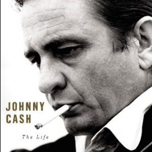 Johnny Cash: The Life By Robert Hilburn (paperback) Biography Novel