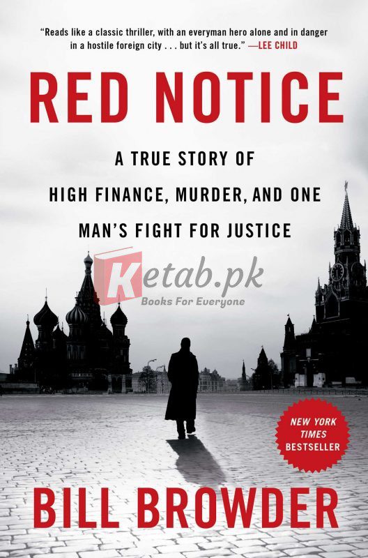 Red Notice: A True Story of High Finance, Murder, and One Man's Fight for Justice By Bill Browder (paperback) Biography Book