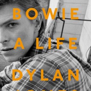 David Bowie: A Life By Dylan Jones (paperback) Biography Book