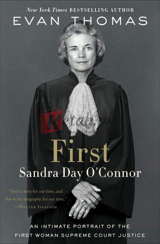 First: Sandra Day O'Connor By Evan Thomas (paperback) Society Politics Book