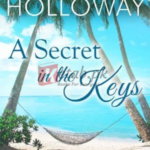 A Secret in the Keys (Coconut Key) By Hope Holloway (paperback) Romance Novel