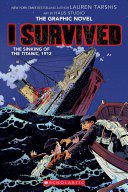 I Survived The Sinking of the Titanic, 1912 (I Survived Graphix) By Tarshis, Lauren(paperback) Children Book
