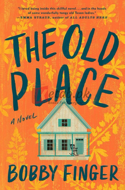 The Old Place By Bobby Finger (paperback) Fiction Novel