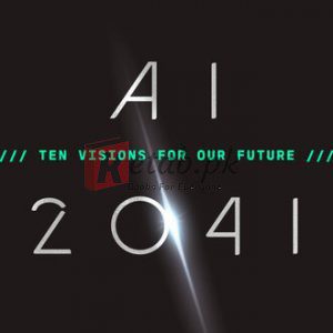 AI 2041: Ten Visions for Our Future By Lee, Kai-Fu, Qiufan, Chen (paperback) Computer Science