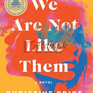 We Are Not Like Them: A Novel By Christine Pride, Jo Piazza(paperback) Fiction Novel