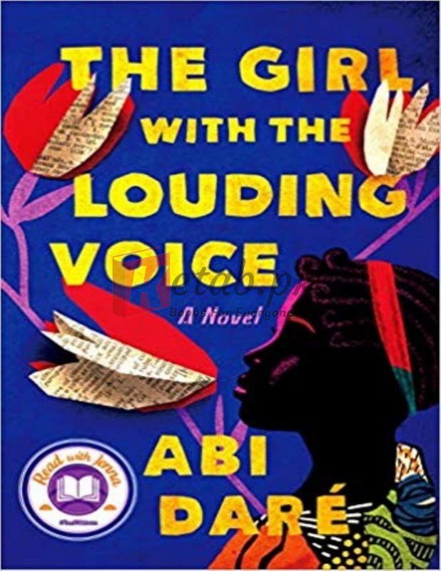 The Girl with the Louding Voice: A Novel By Daré, Abi(paperback) Fiction Novel