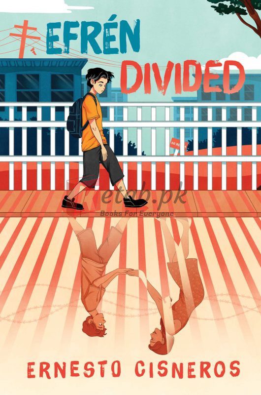 Efrén Divided By Ernesto Cisneros(paperback) Children Book