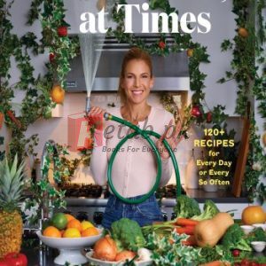 Vegan, at Times: 120+ Recipes for Every Day or Every So Often By Seinfeld, Jessica (paperback) Housekeeping Novel
