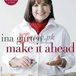 Make It Ahead: A Barefoot Contessa Cookbook By Ina Garten (paperback) Housekeeping Novel