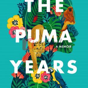 The Puma Years: A Memoir By Laura Coleman (paperback) Biography Novel