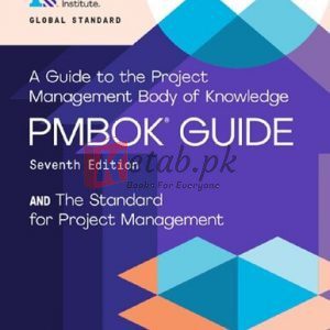 A Guide to the Project Management Body of Knowledge (PMBOK® Guide) – Seventh Edition and The Standard for Project Management (ENGLISH) By Project Management Institute(paperback) Business Book