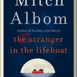 The Stranger in the Lifeboat: A Novel By The Stranger in the Lifeboat: A Novel(paperback) Religion Novel