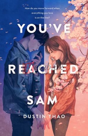 You've Reached Sam: A Novel By Dustin Thao(paperback) Romance Novel