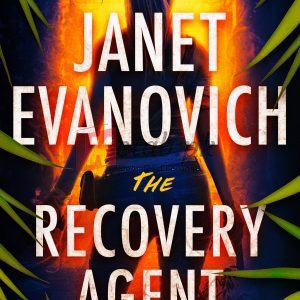 The Recovery Agent: A Novel By Janet Evanovich(paperback) Crime Thriller Novel