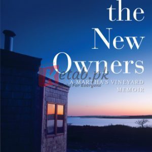 To the New Owners: A Martha's Vineyard Memoir By Blais, Madeleine (paperback) History Novel