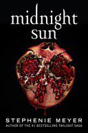 Midnight Sun By Stephenie Meyer (paperback) Fiction Novel