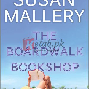 The Boardwalk Bookshop: A 2022 Beach Read By Susan Mallery (paperback) Fiction Novel