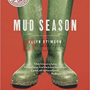 Mud Season: How One Woman's Dream of Moving to Vermont, Raising Children, Chickens and Sheep, and Running the Old Country Store Pretty Much Led to One Calamity After Another Paperback – October 6, 2014 By Ellen Stimson (paperback) Biography Novel