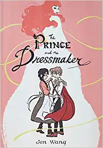 The Prince and the Dressmaker By Jen Wang(paperback) fiction Novel
