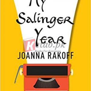 My Salinger Year Paperback – May 12, 2015 By Joanna Rakoff (paperback) Biography Book