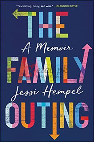 The Family Outing: A Memoir By Jessi Hempel (paperback) Biography Novel