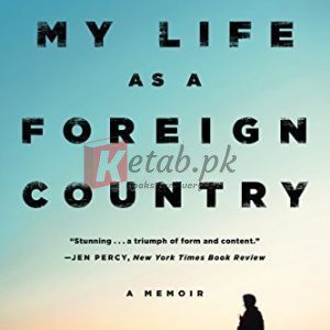 My Life as a Foreign Country: A Memoir By Brian Turner (paperback) Biography Novel