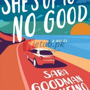 She's Up to No Good: A Novel By Sara Goodman Confino(paperback) Fiction Novel