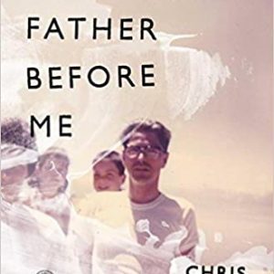 My Father Before Me: A Memoir Paperback – May 9, 2017 By Forhan, Chris (paperback) Self Help Book