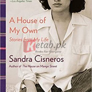 A House of My Own: Stories from My Life (Vintage International) Paperback – September 6, 2016 by Sandra Cisneros (paperback) Poetry Novel
