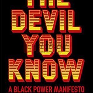 The Devil You Know: A Black Power Manifesto By Charles M Blow (paperback) Society Politics Book