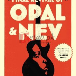 The Final Revival of Opal & Nev By Dawnie Walton(paperback) Fiction Novel