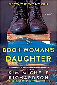 The Book Woman's Daughter (The Book Woman of Troublesome Creek, 2) By Kim Michele Richardson(paperback) Fiction Novel