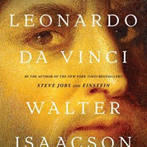 Leonardo da Vinci By Walter Isaacson (paperback) Biography Novel