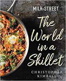 Milk Street: The World in a Skillet By Christopher Kimball(paperback) Housekeeping Novel