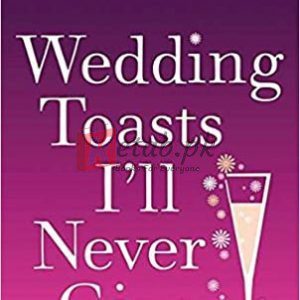 Wedding Toasts I'll Never Give By Ada Calhoun (paperback) Self Help Book
