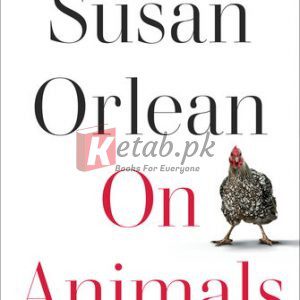 On Animals By Orlean, Susan (paperback) Fiction Novel
