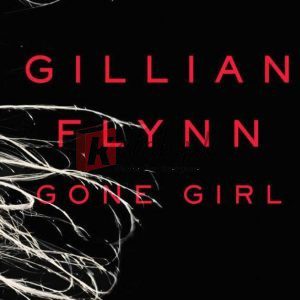 Gone Girl: A Novel By Gillian Flynn (paperback) Crime Novel