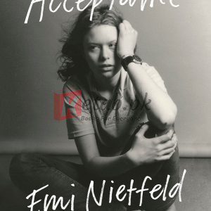 Acceptance: A Memoir By Emi Nietfeld (paperback) Biography Novel