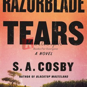 Razorblade Tears: A Novel By S. A. Cosby (paperback) Fiction Novel